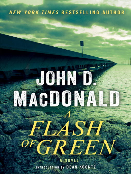 Title details for A Flash of Green by John D. MacDonald - Available